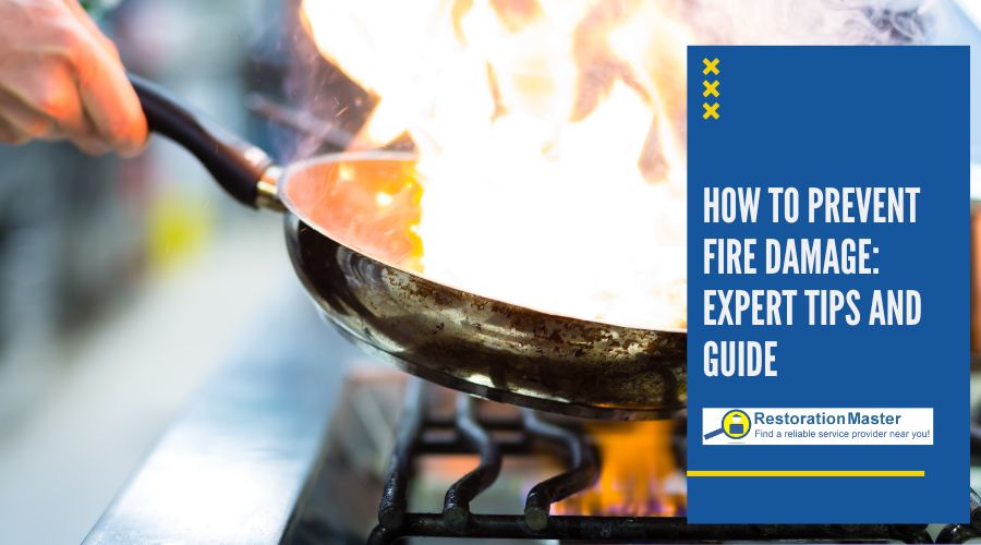 how to prevent fire damage how to prevent fire damage