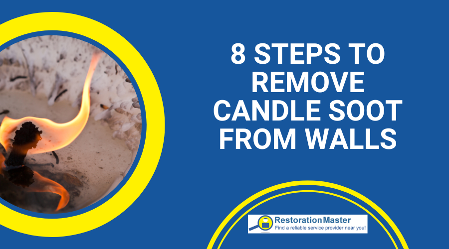 8 Steps to Remove Candle Soot from Walls - RestorationMaster 8 Steps to Remove Candle Soot from Walls - RestorationMaster