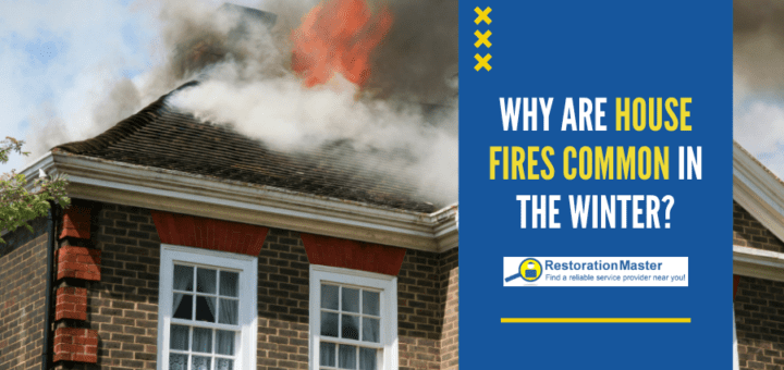 Why Are House Fires Common in the Winter