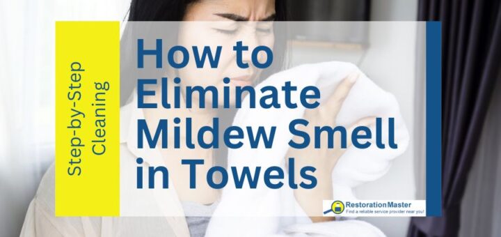 How to Eliminate Mildew Smell in Towels