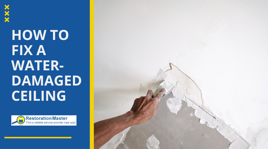 Fix a Water Damaged Ceiling