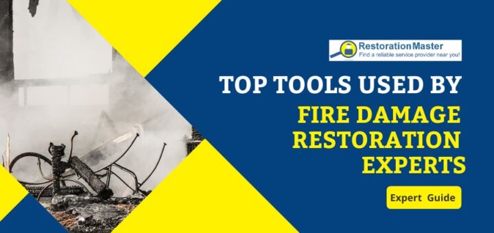 Top Fire Damage Restoration Tools Every Professional Uses
