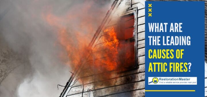 what are the leading causes of attic fire